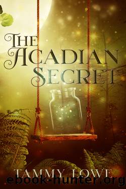 The Acadian Secret by Tammy Lowe
