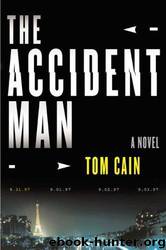 The Accident Man by Tom Cain