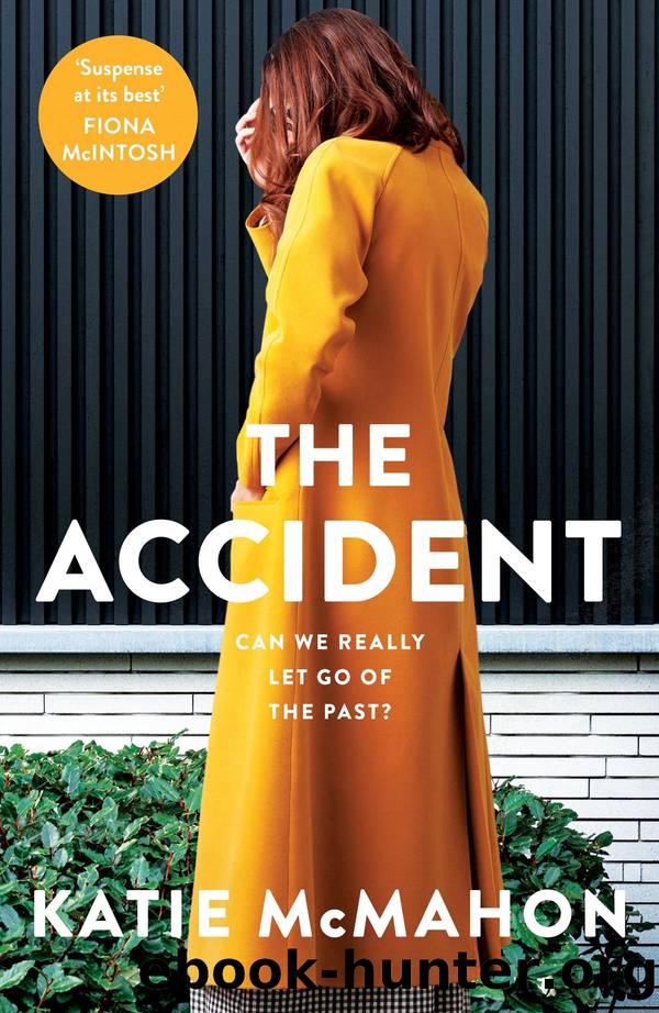 The Accident by Katie McMahon