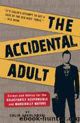 The Accidental Adult by Colin Sokolowski