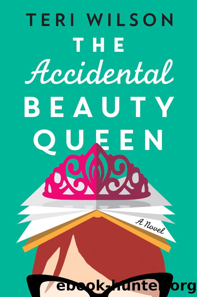 The Accidental Beauty Queen_Royals by Teri Wilson