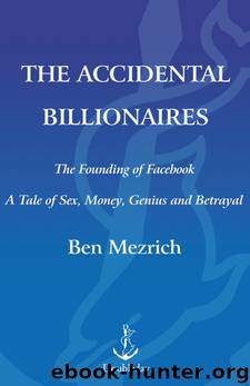 The Accidental Billionaires by Ben Mezrich