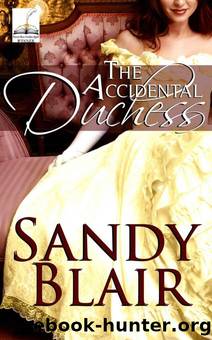 The Accidental Duchess by Blair Sandy