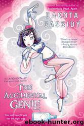 The Accidental Genie by Cassidy Dakota