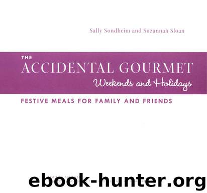 The Accidental Gourmet by Sally Sondheim & Suzannah Sloan