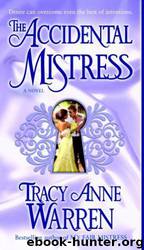 The Accidental Mistress by Warren Tracy Anne