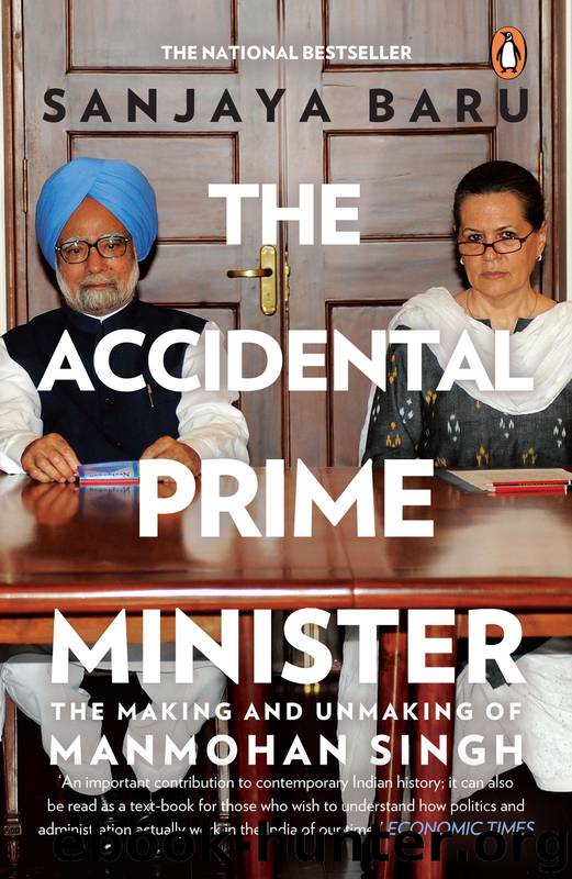 The Accidental Prime Minister by Sanjaya Baru