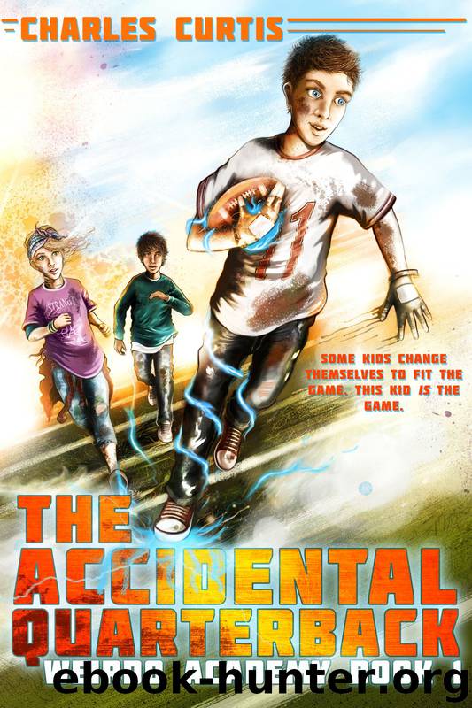 The Accidental Quarterback by Charles Curtis