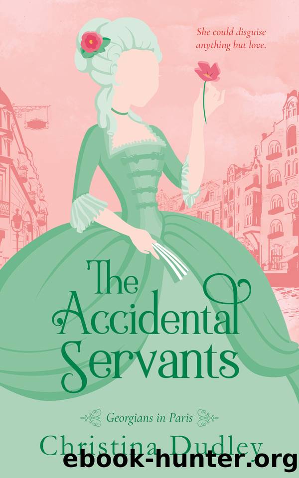The Accidental Servants: Georgians in Paris by Christina Dudley