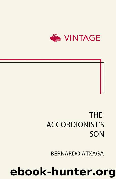 The Accordionist's Son by Bernardo Atxaga