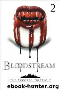 The Accords Triptych (Book 2): Bloodstream by Thomas Ian