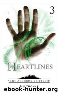 The Accords Triptych (Book 3): Heartlines by Thomas Ian