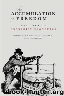 The Accumulation of Freedom: Writings on Anarchist Economics by Unknown