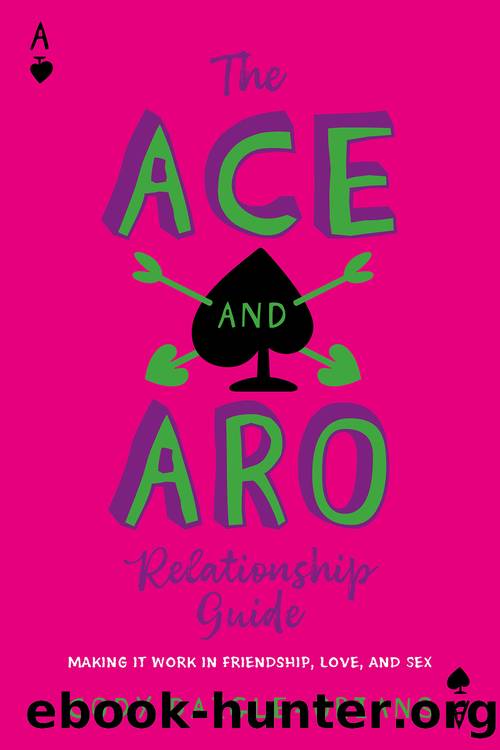 The Ace and Aro Relationship Guide by Cody Daigle-Orians