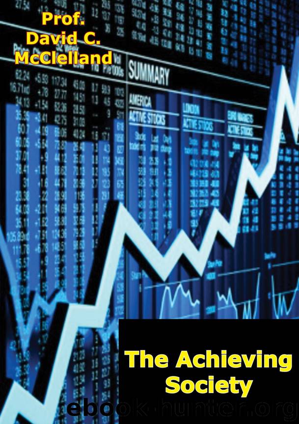 The Achieving Society by Prof. David C. McClelland