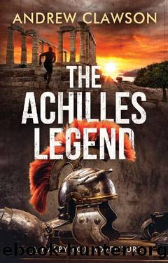 The Achilles Legend: Harry Fox Book 4 by Andrew Clawson