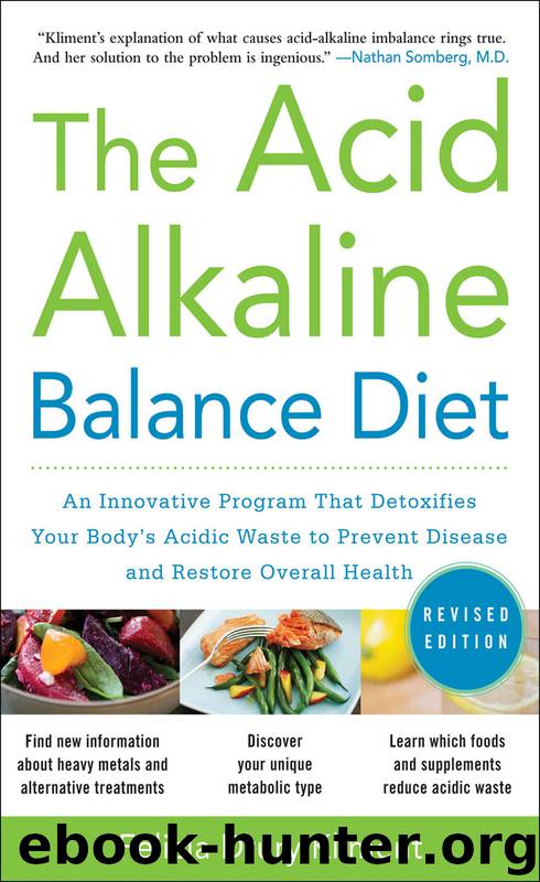 The Acid Alkaline Balance Diet by Felicia Kliment