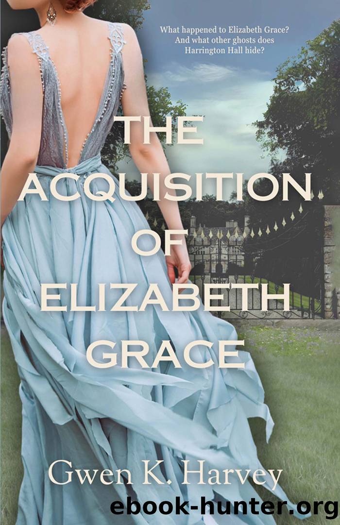 The Acquisition of Elizabeth Grace by Gwen K. Harvey