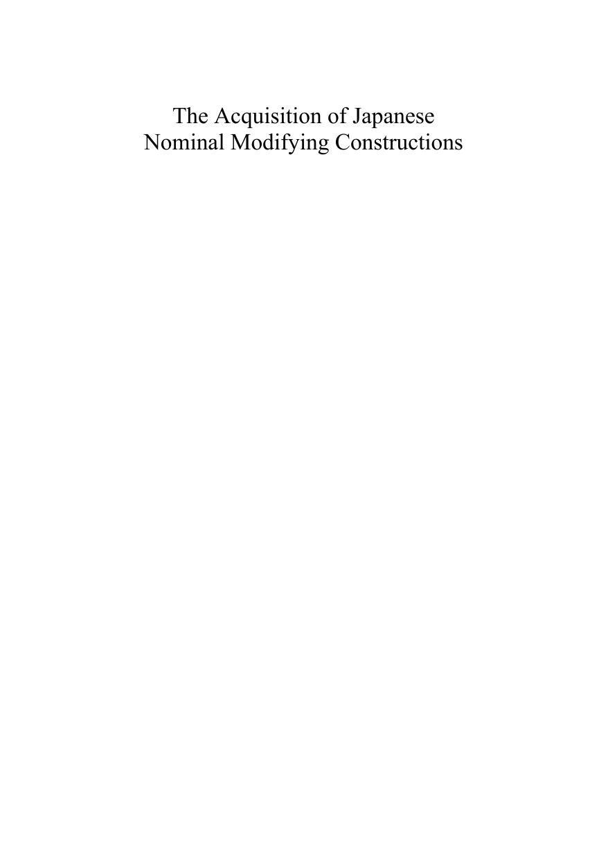 The Acquisition of Japanese Nominal Modifying Constructions by Hanako Fujino