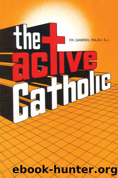 The Active Catholic by Gabriel Palau