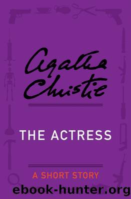 The Actress by Agatha Christie