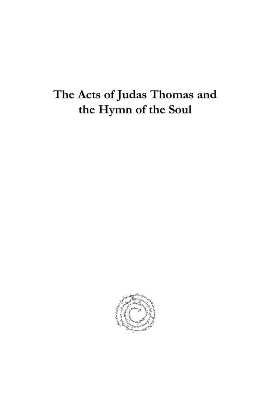 The Acts of Judas Thomas and the Hymn of the Soul (Analecta Gorgiana) by F. Burkitt