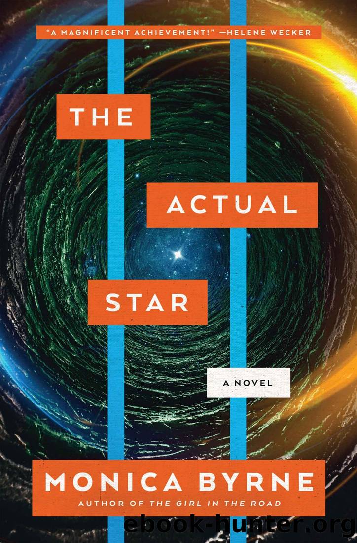 The Actual Star by Monica Byrne