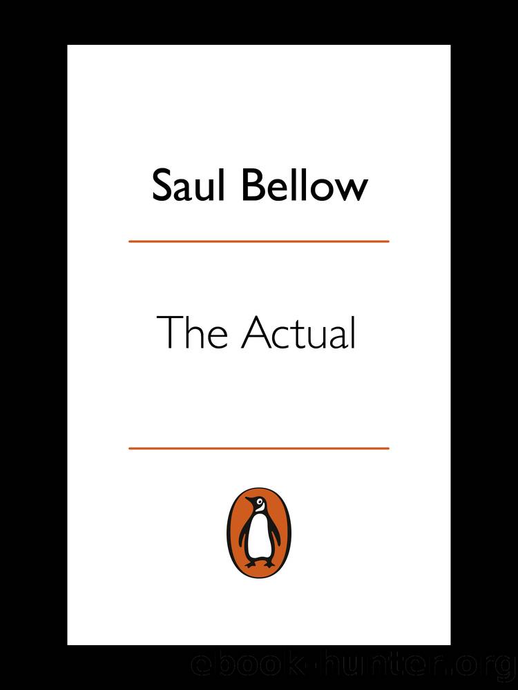The Actual by Saul Bellow