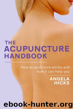 The Acupuncture Handbook by Angela Hicks