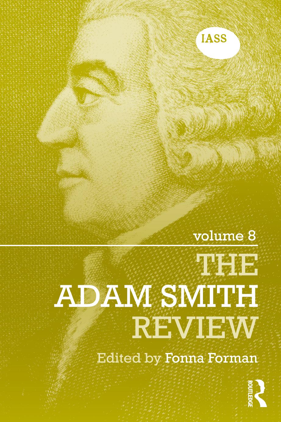 The Adam Smith Review Volume 8 by Fonna Forman (editor)