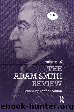The Adam Smith Review: Volume 10 by Fonna Forman
