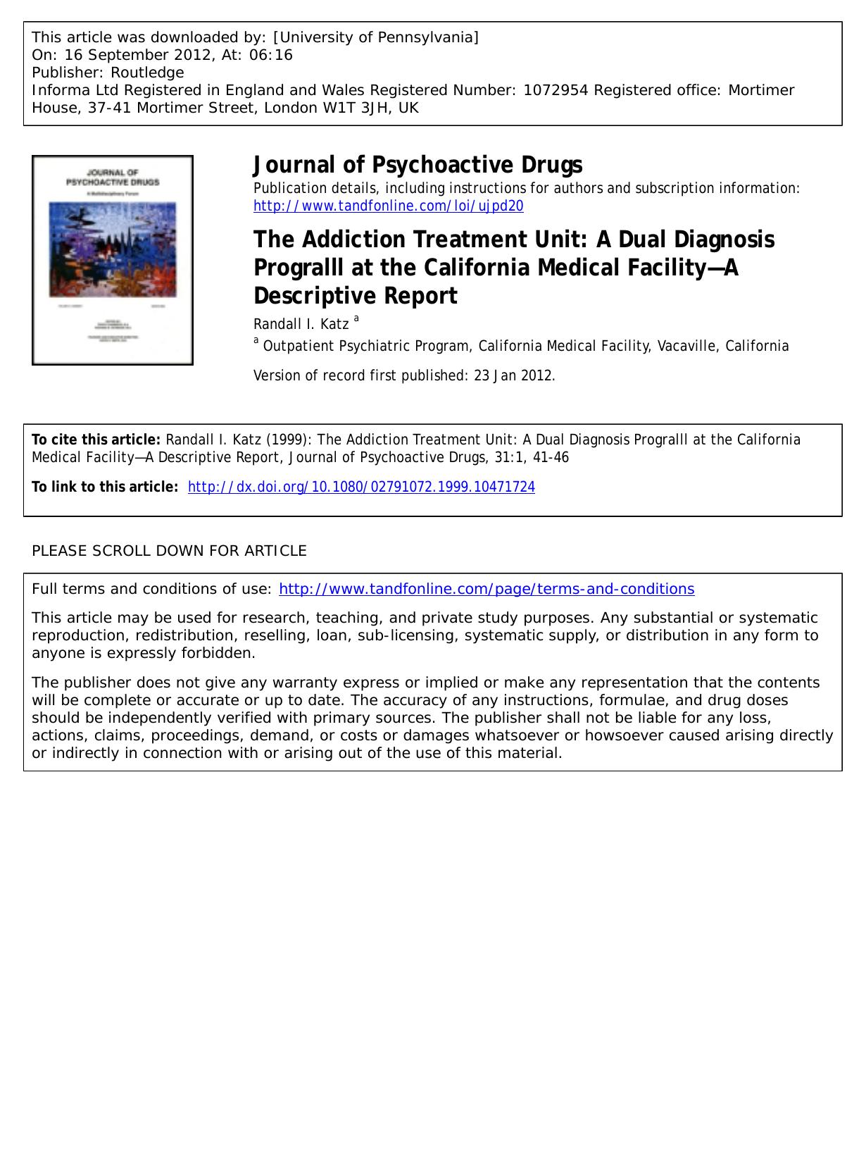 The Addiction Treatment Unit: A Dual Diagnosis Progralll at the California Medical FacilityâA Descriptive Report by Randall I. Katz a