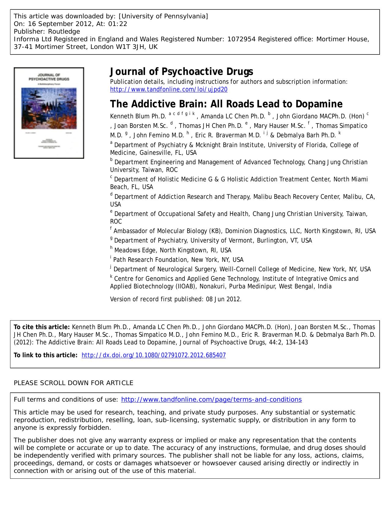 The Addictive Brain: All Roads Lead to Dopamine by unknow