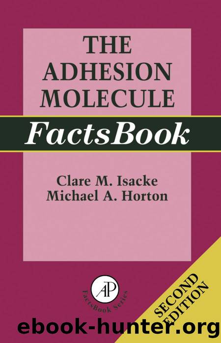 The Adhesion Molecule Factsbook by Unknown