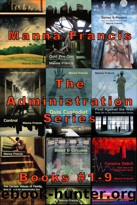 The Administration Series #1-9 by Manna Francis