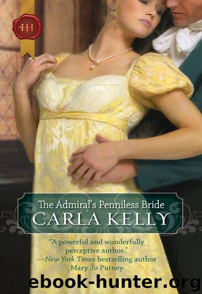 The Admiral's Penniless Bride by Carla Kelly