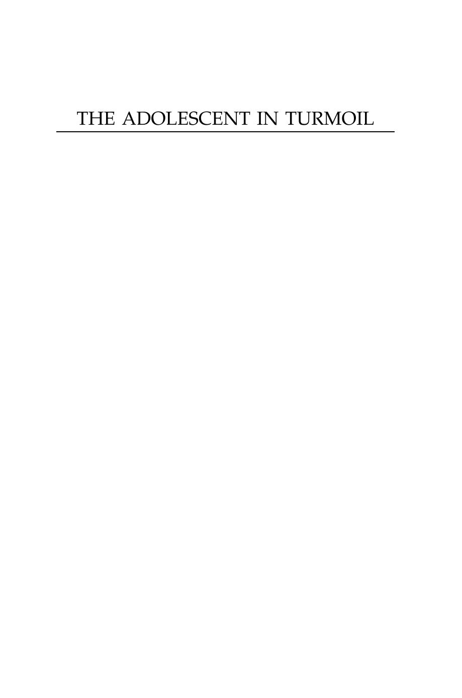 The Adolescent in Turmoil by Allan Z. Schwartzberg