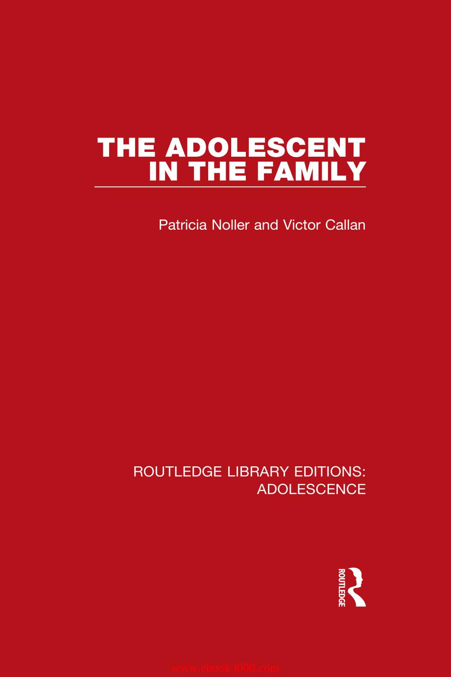 The Adolescent in the Family by Unknow