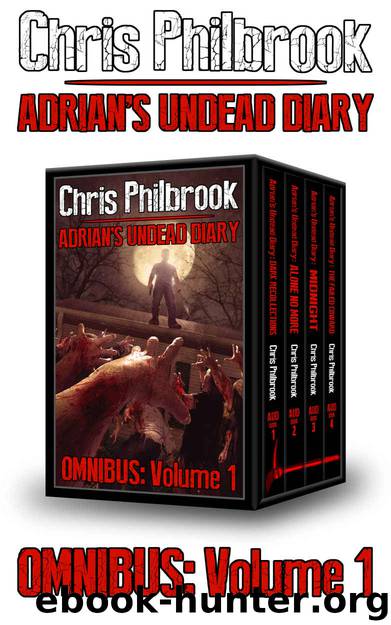 The Adrian's Undead Diary Omnibus: Volume One by Chris Philbrook