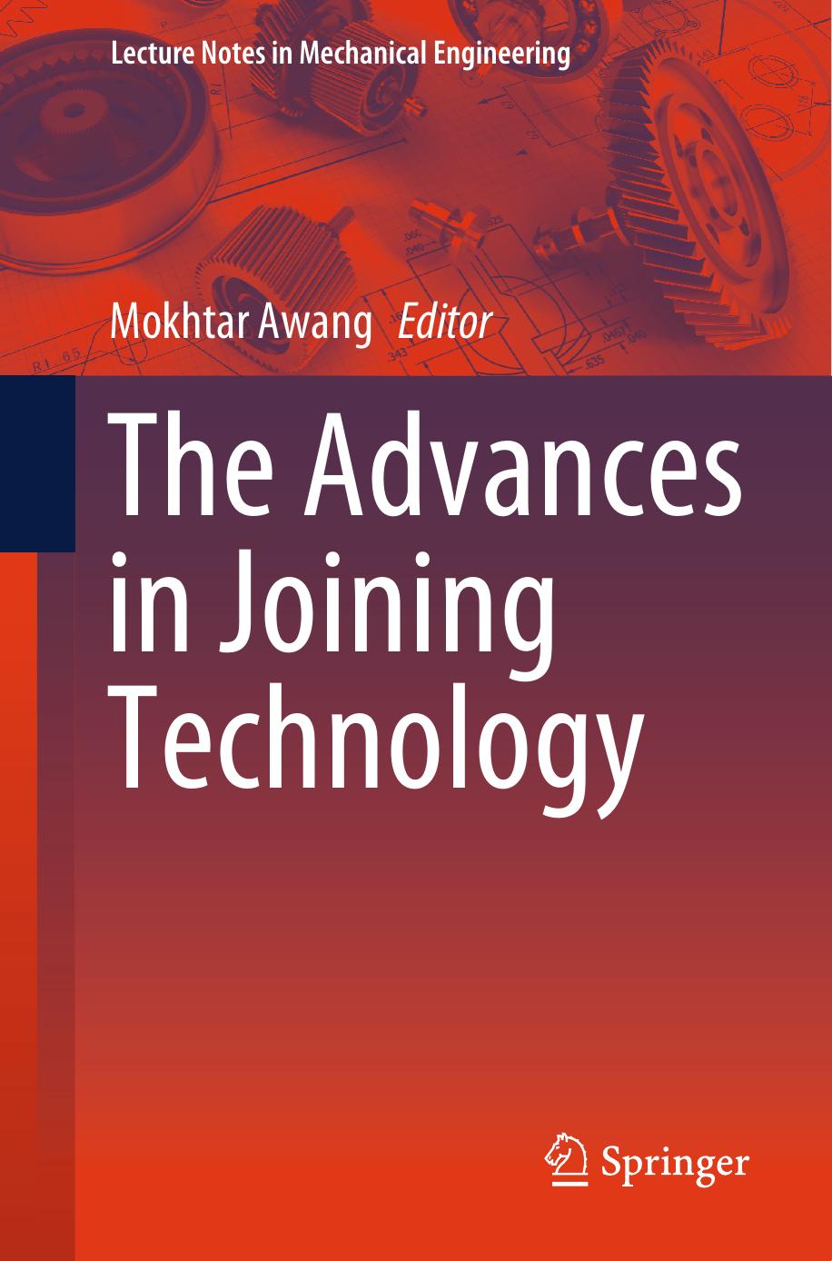 The Advances in Joining Technology by Mokhtar Awang