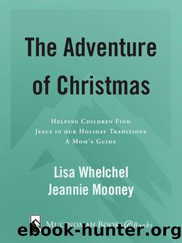 The Adventure of Christmas by Lisa Whelchel