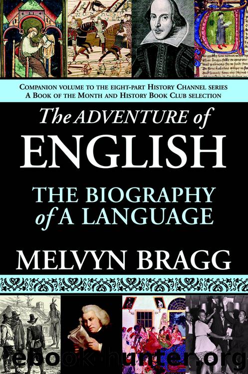 The Adventure of English by Melvyn Bragg