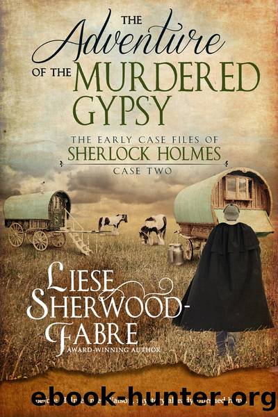 The Adventure of the Murdered Gypsy by Liese Sherwood-Fabre