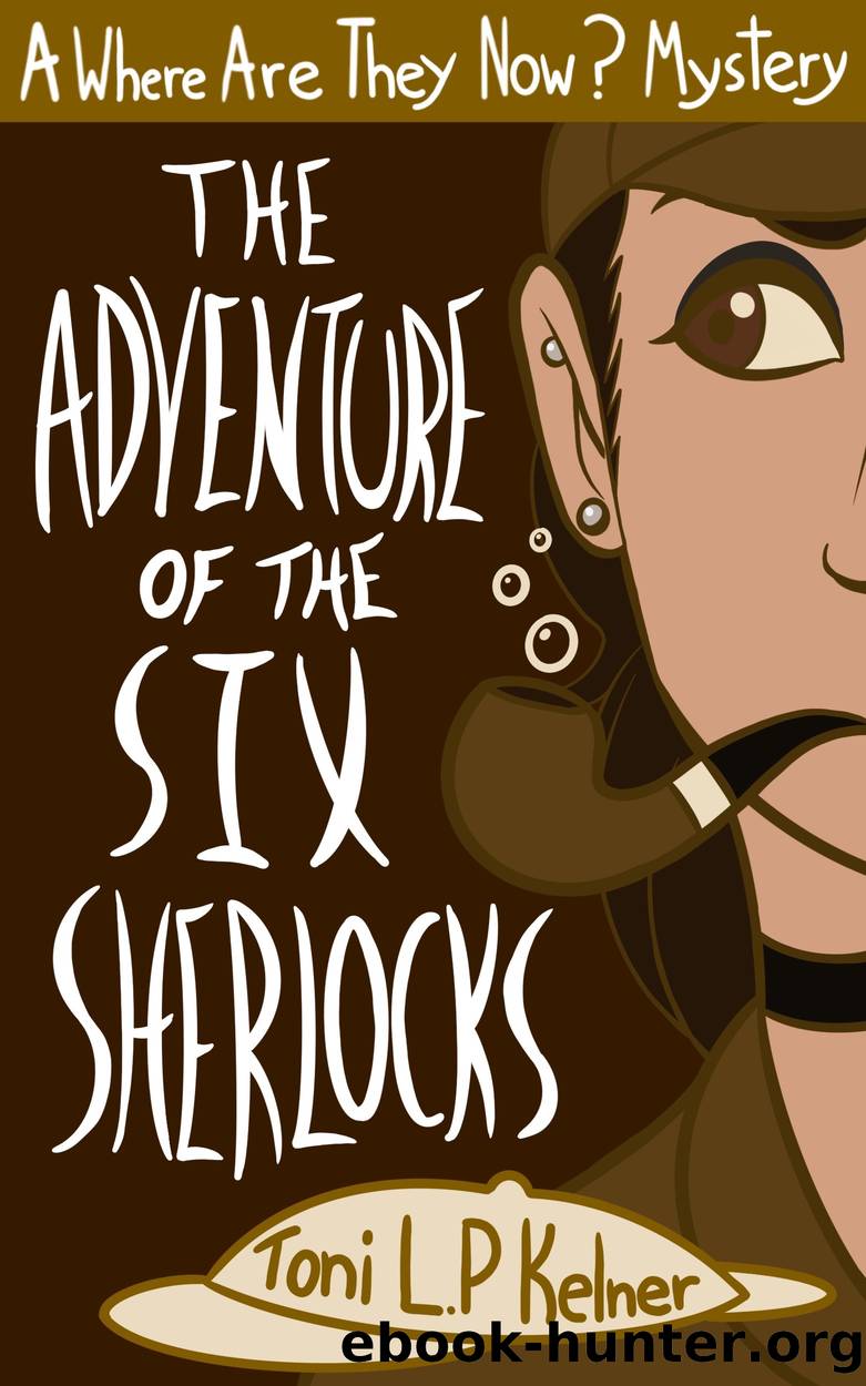 The Adventure of the Six Sherlocks by Toni L. P. Kelner