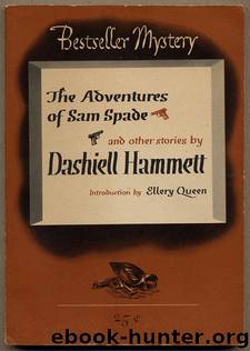 The Adventures Of Sam Spade by Dashiell Hammett