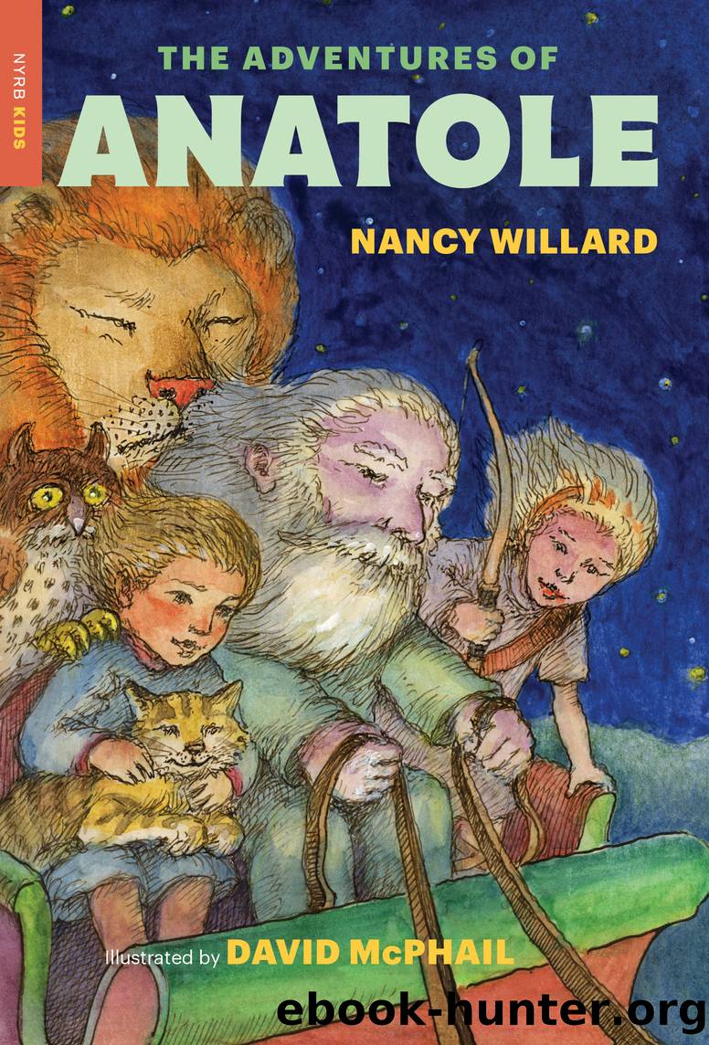 The Adventures of Anatole by Nancy Willard