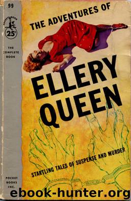 The Adventures of Ellery Queen by Ellery Queen