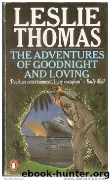 The Adventures of Goodnight and Loving by Leslie Thomas