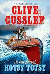 The Adventures of Hotsy Totsy by Clive Cussler