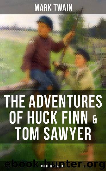 The Adventures of Huck Finn & Tom Sawyer (Children's Classics) by Mark Twain